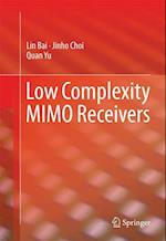 Low Complexity MIMO Receivers