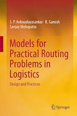 Models for Practical Routing Problems in Logistics