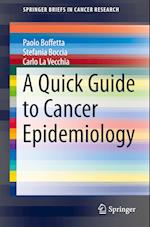 A Quick Guide to Cancer Epidemiology