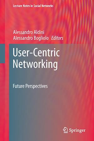 User-Centric Networking