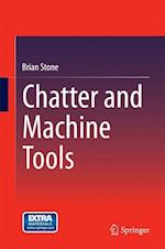 Chatter and Machine Tools