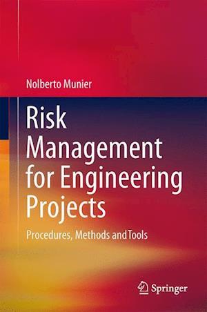 Risk Management for Engineering Projects