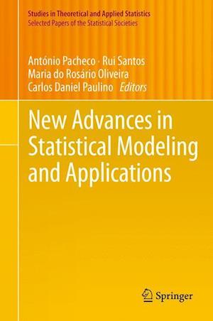 New Advances in Statistical Modeling and Applications