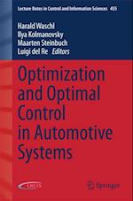 Optimization and Optimal Control in Automotive Systems