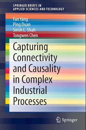 Capturing Connectivity and Causality in Complex Industrial Processes
