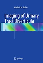 Imaging of Urinary Tract Diverticula