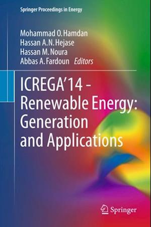 ICREGA'14 - Renewable Energy: Generation and Applications