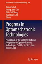 Progress in Optomechatronic Technologies
