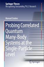 Probing Correlated Quantum Many-Body Systems at the Single-Particle Level