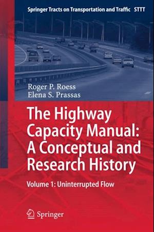 Highway Capacity Manual: A Conceptual and Research History