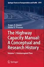 Highway Capacity Manual: A Conceptual and Research History