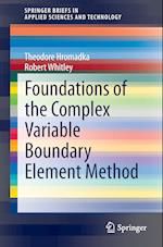 Foundations of the Complex Variable Boundary Element Method