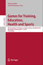 Games for Training, Education, Health and Sports