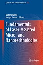 Fundamentals of Laser-Assisted Micro- and Nanotechnologies