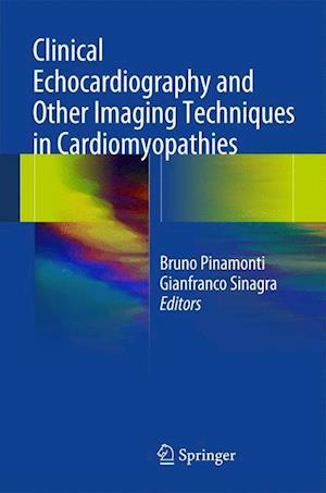 Clinical Echocardiography and Other Imaging Techniques in Cardiomyopathies