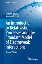Introduction to Relativistic Processes and the Standard Model of Electroweak Interactions