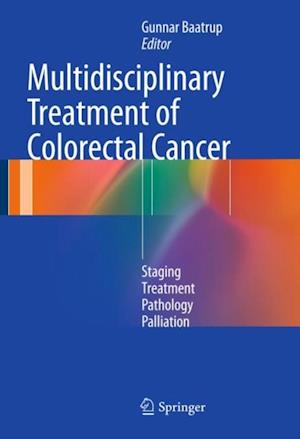 Multidisciplinary Treatment of Colorectal Cancer