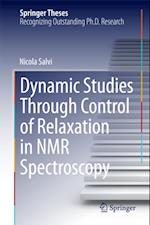 Dynamic Studies Through Control of Relaxation in NMR Spectroscopy