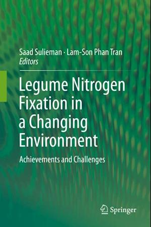 Legume Nitrogen Fixation in a Changing Environment