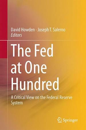 The Fed at One Hundred