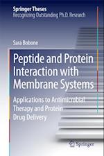 Peptide and Protein Interaction with Membrane Systems