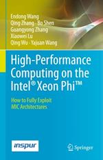 High-Performance Computing on the Intel(R) Xeon Phi(TM)