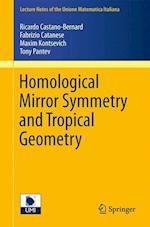 Homological Mirror Symmetry and Tropical Geometry
