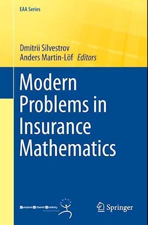 Modern Problems in Insurance Mathematics