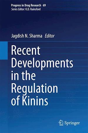 Recent Developments in the Regulation of Kinins