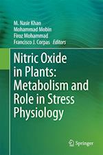 Nitric Oxide in Plants: Metabolism and Role in Stress Physiology