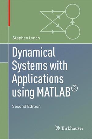 Dynamical Systems with Applications using MATLAB (R)