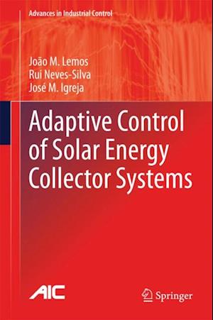 Adaptive Control of Solar Energy Collector Systems