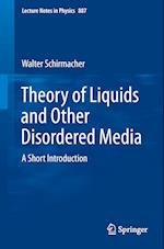 Theory of Liquids and Other Disordered Media