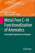 Metal Free C-H Functionalization of Aromatics