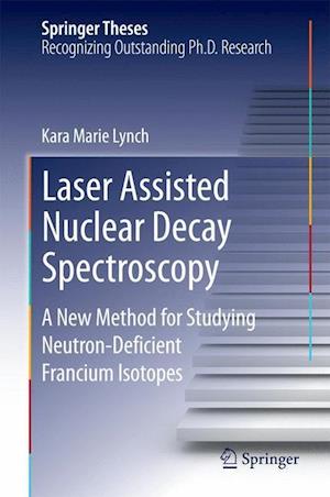 Laser Assisted Nuclear Decay Spectroscopy