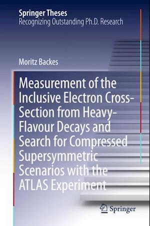 Measurement of the Inclusive Electron Cross-Section from Heavy-Flavour Decays and Search for Compressed Supersymmetric Scenarios with the ATLAS Experiment