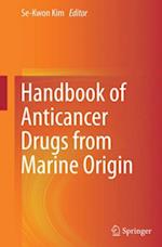 Handbook of Anticancer Drugs from Marine Origin