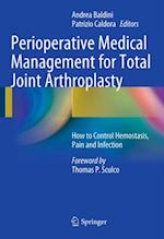 Perioperative Medical Management for Total Joint Arthroplasty