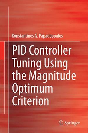 PID Controller Tuning Using the Magnitude Optimum Criterion