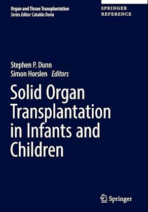 Solid Organ Transplantation in Infants and Children