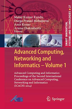 Advanced Computing, Networking and Informatics- Volume 1