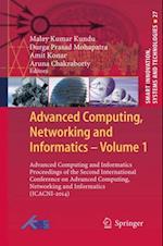 Advanced Computing, Networking and Informatics- Volume 1