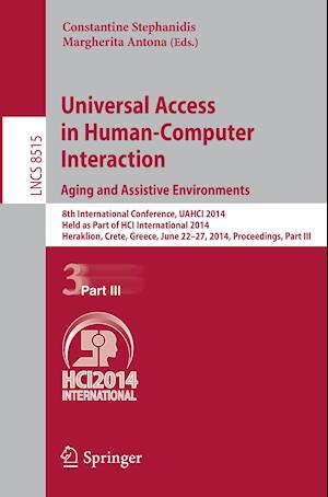 Universal Access in Human-Computer Interaction: Aging and Assistive Environments