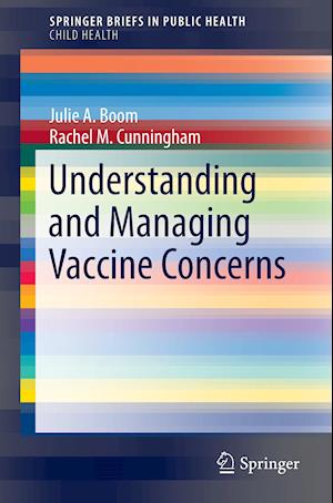 Understanding and Managing Vaccine Concerns