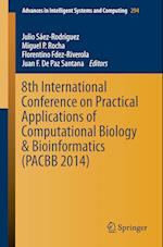 8th International Conference on Practical Applications of Computational Biology & Bioinformatics (PACBB 2014)