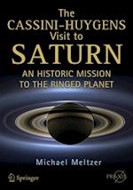 Cassini-Huygens Visit to Saturn