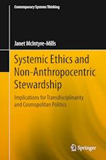 Systemic Ethics and Non-Anthropocentric Stewardship