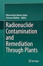 Radionuclide Contamination and Remediation Through Plants
