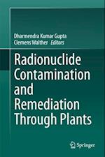 Radionuclide Contamination and Remediation Through Plants