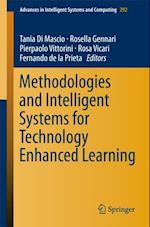 Methodologies and Intelligent Systems for Technology Enhanced Learning